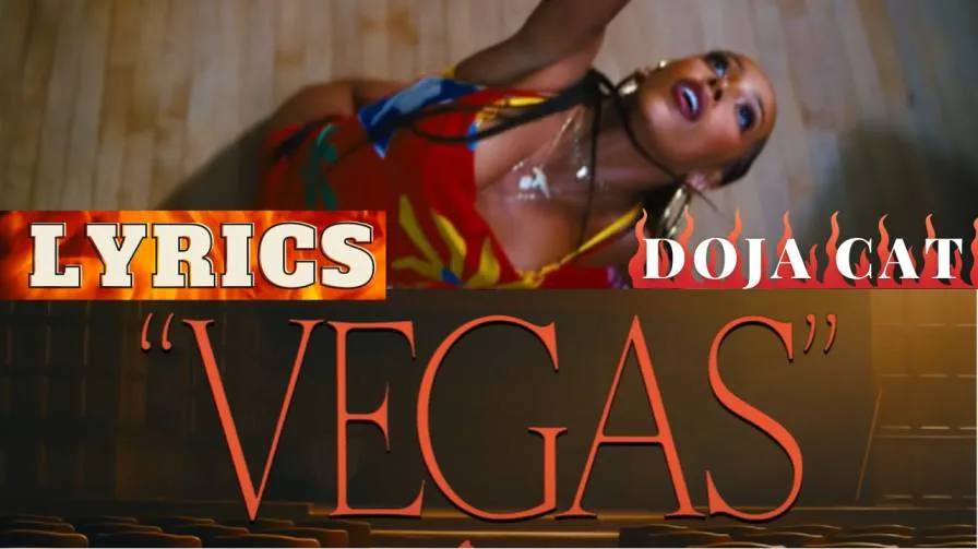 Vegas Lyrics - Doja Cat | Shonka Dukureh 1 Vegas Lyrics