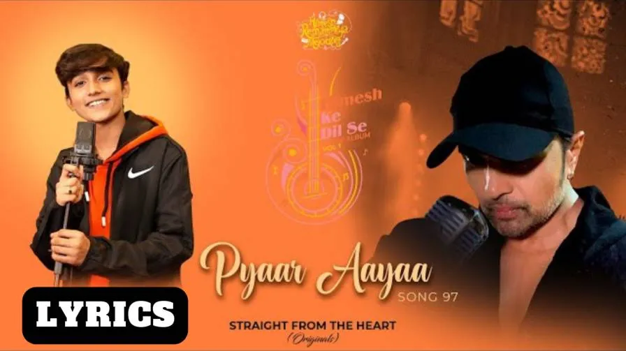 Pyaar Aayaa Lyrics